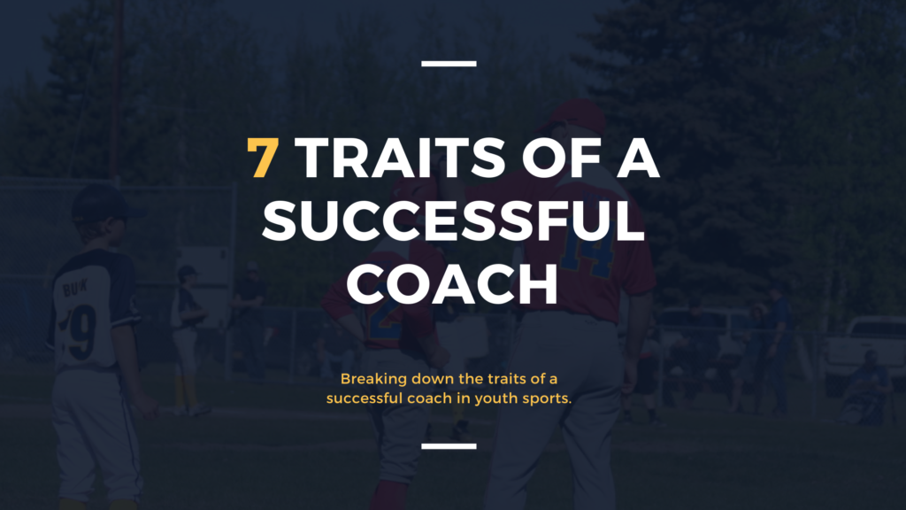 7 Traits of A Successful Coach